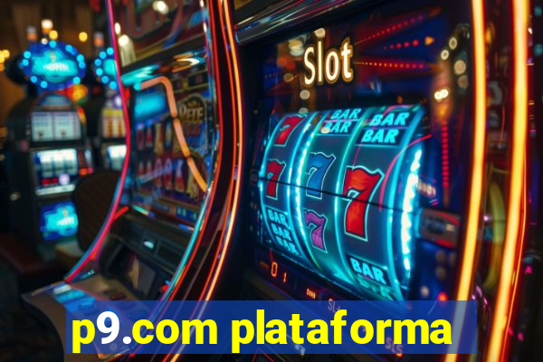 p9.com plataforma